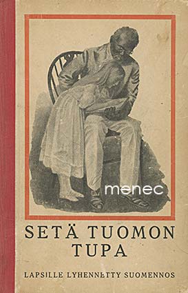 Beecher-Stowe, Harriet - Setä Tuomon tupa 