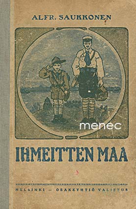 Saukkonen, Alfred - Ihmeitten maa 