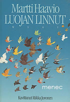 Haavio, Martti - Luojan linnut 