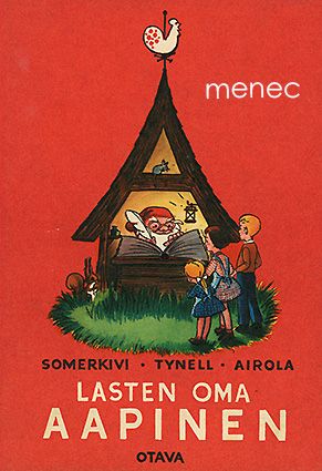Somerkivi, Urho & Tynell, Hellin & Airola, Inkeri - Lasten oma aapinen 