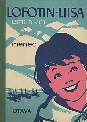 Ott, Estrid - Lofotin-Liisa 