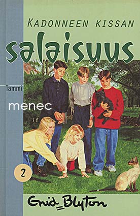 Blyton, Enid - Kadonneen kissan salaisuus 