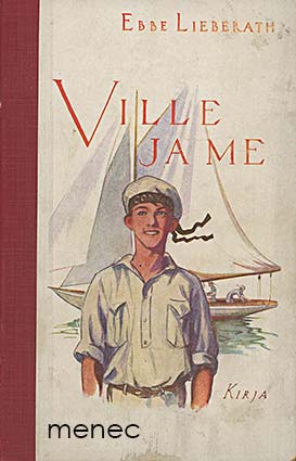 Lieberath, Ebbe - Ville ja me 