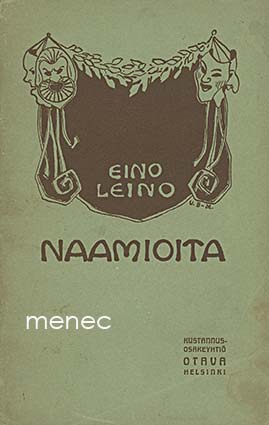 Leino, Eino - Naamioita 
