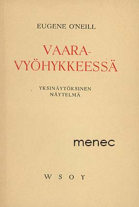 O'Neill, Eugene - Vaaravyöhykkeessä 