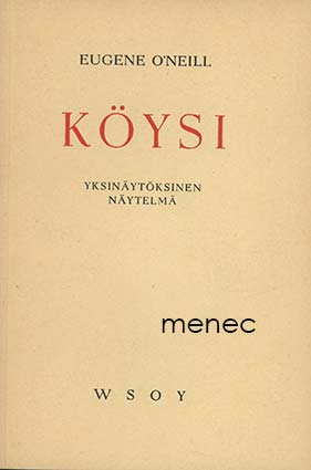O'Neill, Eugene - Köysi 
