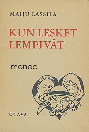 Lassila, Maiju - Kun lesket lempivät 