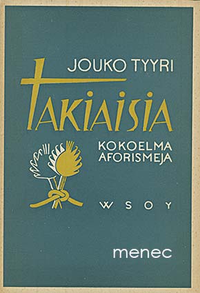 Tyyri, Jouko - Takiaisia 
