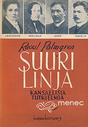 Palmgren, Raoul - Suuri linja 
