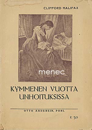 Halifax, Clifford - Kymmenen vuotta unhoituksissa 