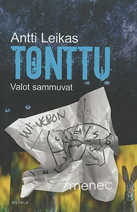 Leikas, Antti - Tonttu. Valot sammuvat 