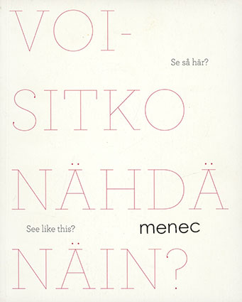 Voisitko nähdä näin? 