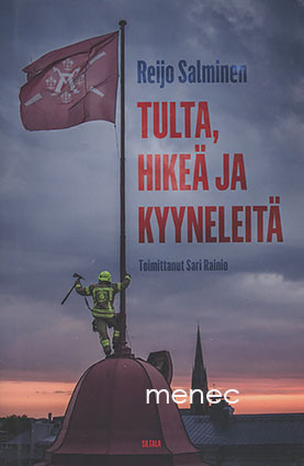 Salminen, Reijo - Tulta, hikeä ja kyyneleitä 