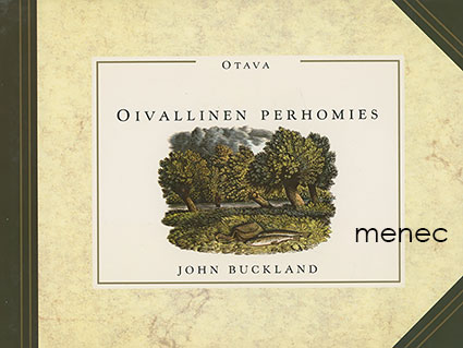 Buckland, John - Oivallinen perhomies 
