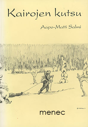 Salmi, Aapo-Matti - Kairojen kutsu 