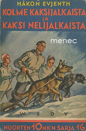 Evjenth, Håkon - Kolme kaksijalkaista ja kaksi nelikoipista 