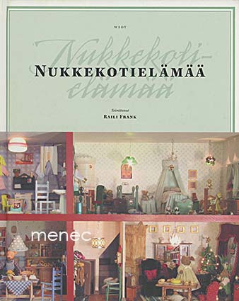 Frank, Raili - Nukkekotielämää 