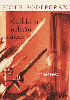 Södergran, Edith - Kaikkiin neljään tuuleen 