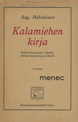 Mäkeläinen, August - Kalamiehen kirja 