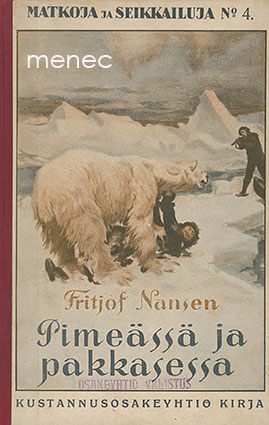 Nansen, Fritjof - Pimeässä ja pakkasessa 