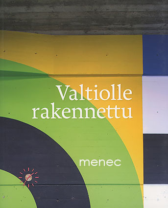 Valtiolle rakennettu 