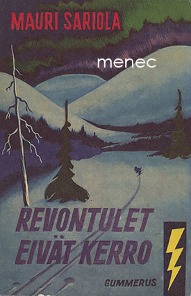 Sariola, Mauri - Revontulet eivät kerro 