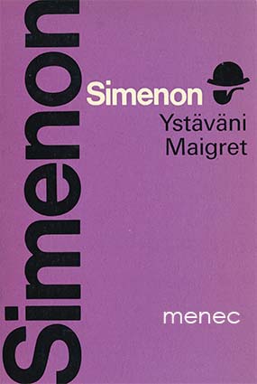 Simenon, Georges - Ystäväni Maigret 