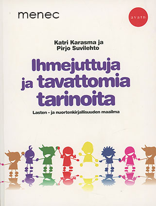 Karasma, Katri & Suvilehto, Pirjo - Ihmejuttuja ja tavattomia tarinoita 