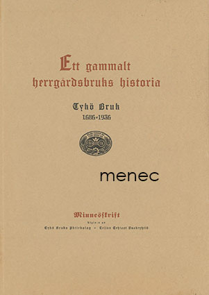 gammalt herrgårdsbruks historia. Tykö Bruk 1686-1936 