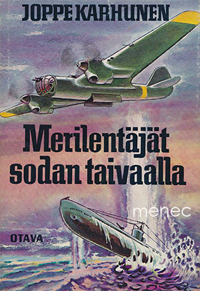 Karhunen, Joppe - Merilentäjät sodan taivaalla 