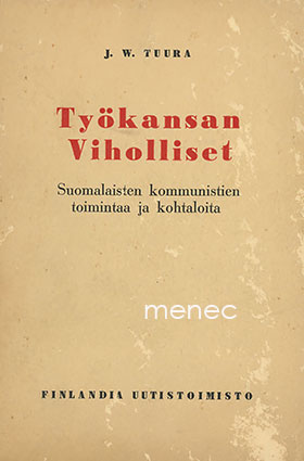 Tuura, J. W. - Työkansan viholliset 