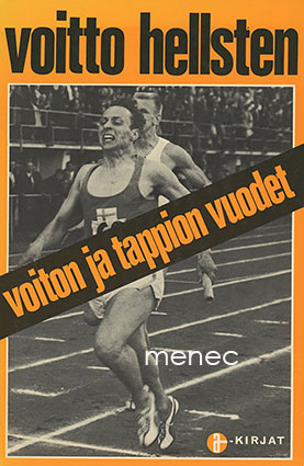 Hellsten, Voitto - Voiton ja tappion vuodet 