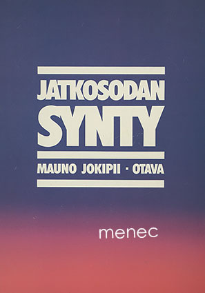 Jokipii, Mauno - Jatkosodan synty 