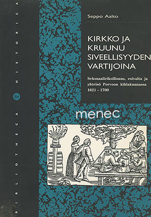 Aalto, Seppo - Kirkko ja kruunu siveellisyyden vartijoina 