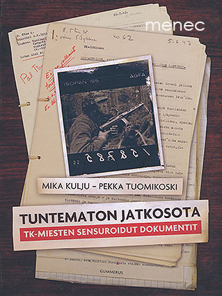 Kulju, Mika - Tuntematon jatkosota 