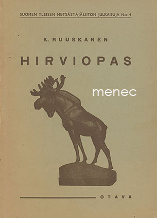Ruuskanen, K. - Hirviopas 