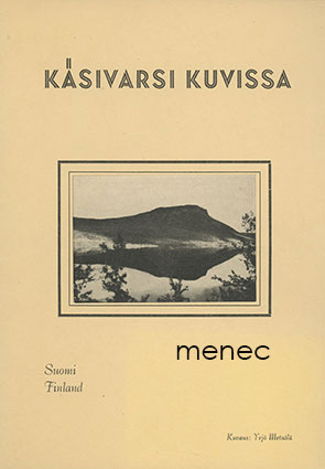 Metsälä, Yrjö - Käsivarsi kuvissa 