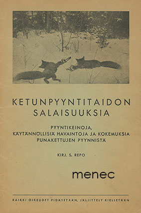 Repo, S. - Ketunpyyntitaidon salaisuuksia 