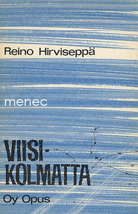 Hirviseppä, Reino - Viisikolmatta isänmaallista runoelmaa Talvisodan 25-vuotismuistoksi 