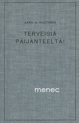 Nuutinen, Aaro A. - Terveisiä Päijänteeltä! 
