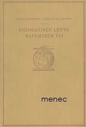 Amundsen, Roald - Ensimmäinen lento napameren yli 