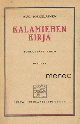 Mäkeläinen, August - Kalamiehen kirja 