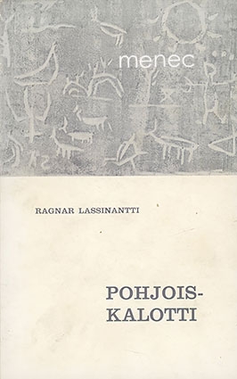 Lassinantti, Ragnar - Pohjoiskalotti 
