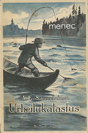 Salmelainen, A. E. - Urheilukalastus 
