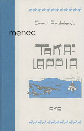 Paulaharju, Samuli - Taka-Lappia 