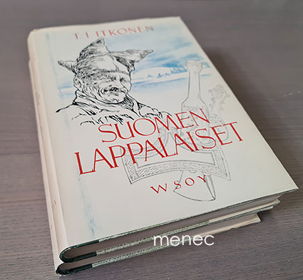 Itkonen, T. I. - Suomen lappalaiset vuoteen 1945. I–II 