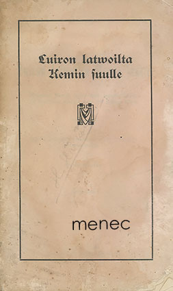 Luiron latwoilta Kemin suulle 