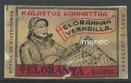 Tulitikkuetiketti, Kalastus kannattaa Elorannan verkoilla 