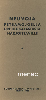 Brofeldt, Pekka - Neuvoja Petsamojoella urheilukalastusta harjoittaville 