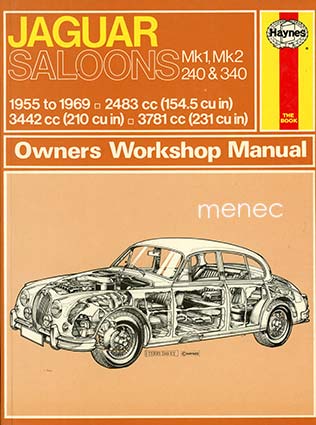 Jaguar Saloons Mk1, Mk2 240 & 340. Owners Workshop manual 
